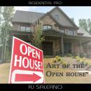 Art of the Open House™: Residential Pro Audiobook