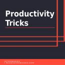 Productivity Tricks Audiobook