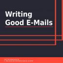 Writing Good E-Mails
