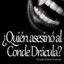 ¿Quién Asesinó al Conde Dracula?: La muerte de Dracula, Claudio Valerio Gaetani
