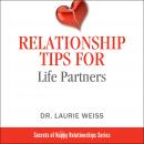Relationship Tips for Life Partners: 124th Tips for Having a Great Relationship ed. Edition Audiobook