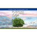 Purpose Driven Life - Live Your Life Based on What’s Important to YOU: Learn How to Find Your Purpose and Live a Happier, More Conscious Life, Empowered Living