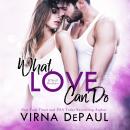What Love Can Do Audiobook
