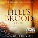 Hell's Brood: An Eve of Light Story Collection Audiobook