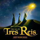 [Catalan] - Qui són els Tres Reis Audiobook