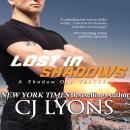 Lost in Shadows: A Sexy Action Adventure Romance Audiobook