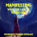 Manifesting With the Law of Attraction Audiobook