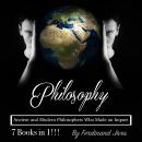 Philosophy: Ancient and Modern Philosophers Who Made an Impact Audiobook