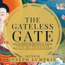 The Gateless Gate: Sacred Writings of Zen Buddhism Audiobook