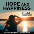 Hope and Happiness Bundle, 2 in 1 Bundle: Happy Mindset and More Hope Audiobook