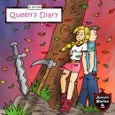 Queen's Diary: Diary of a Courageous Queen, Jeff Child