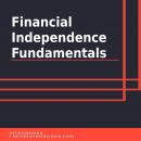 Financial Independence Fundamentals