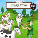 Crazy Cows: Story of the Magical Flute and the Cattle Audiobook