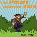 The Pirate Boastful Lion: Children Story Audiobook