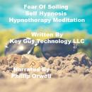 Fear Of Soiling Self Hypnosis Hypnotherapy Meditation