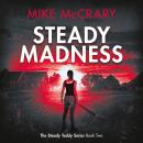 Steady Madness (Steady Teddy Book 2) Audiobook