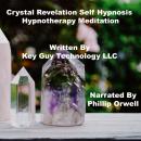 Crystal Revelation Self Hypnosis Hypnotherapy Meditation, Key Guy Technology Llc
