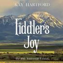 Fiddler's Joy: 20th Anniversary Edition, Kay Hartford