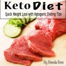 Keto Diet: Quick Weight Loss with Ketogenic Dieting Tips Audiobook