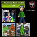 Adventure Books for Kids: 3 in 1 Awesome Children’s Stories about Animals and Monsters (Kids’ Advent Audiobook