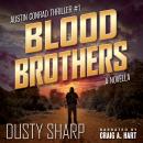Blood Brothers: Austin Conrad Thriller #1