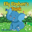 Elly Elephant’s: Trunk Audiobook