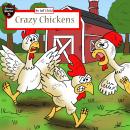 Crazy Chickens: Diary of a Chicken Escape Plan, Jeff Child