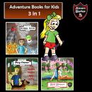 Adventure Books for Kids: Fun Stories for the Kids in 1 Audiobook