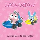 Squeak Goes to the Funfair: Growing Up; not Giving Up Audiobook