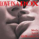 Love in a Box: A Stillpoint/Eros Anthology