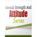 Hypnosis for Mental Strength And Attitude: Rewire Your Mindset And Get Fast Results With Hypnosis!, Empowered Living
