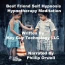 Best Friend Self Hypnosis Hypnotherapy Meditation