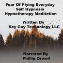 Fear Of Flying Self Hypnosis Hypnotherapy Meditation, Key Guy Technology Llc
