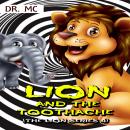 Lion And The Toothache: Kids Animal Books Audiobook