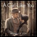 A Girl Like You: A Henrietta and Inspector Howard novel, Book 1 Audiobook
