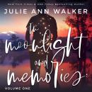 In Moonlight and Memories: Volume One Audiobook