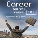 Career Success: Accounting, Business Skills, Job Interview Questions and Starting a Business Audiobook