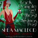 Lady Rample and the Ghost of Christmas Past Audiobook