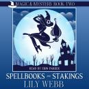Spellbooks and Stakings: Paranormal Cozy Mystery Audiobook