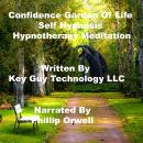 Confidence Of Garden Self Hypnosis Hypnotherapy Meditation, Key Guy Technology Llc