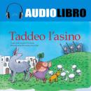 [Italian] - Taddeo l'asino Audiobook