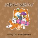 A Day Out with Grandma: Growing Old; not Growing Up Audiobook