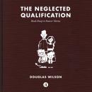 Neglected Qualification: Black Sheep in Pastors Homes Audiobook