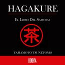 El libro del Samurai, Yamamoto Tsunetomo