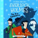 The Blue Carbuncle: Shadows, Secrets and Stolen Treasure Audiobook