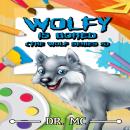 Wolfy Is Bored: Bedtime Stories Kids Audiobook