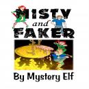 Misty and Faker Audiobook