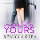 Unexpectedly Yours Audiobook