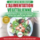 L'alimentation Végétalienne: Guide Cusisine Et Recettes Facile Pour Les Débutants Végane - Perdre Du Audiobook