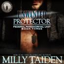 Unwanted Protector: BBW Paranormal Shape Shifter Romance Audiobook